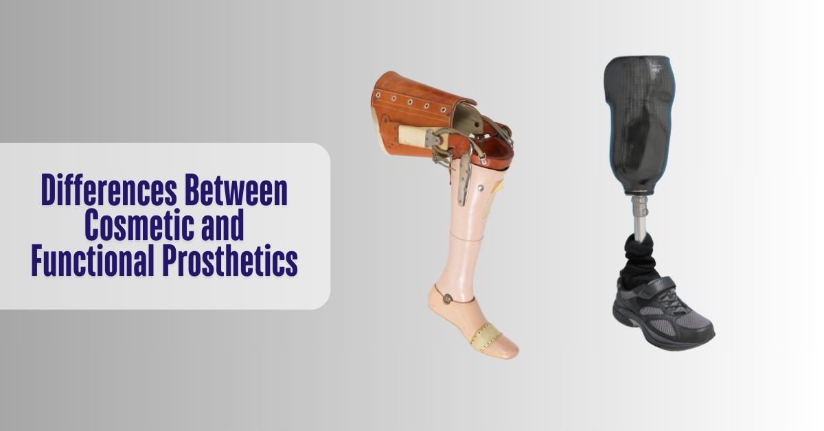 Differences Between Cosmetic and Functional Prosthetics