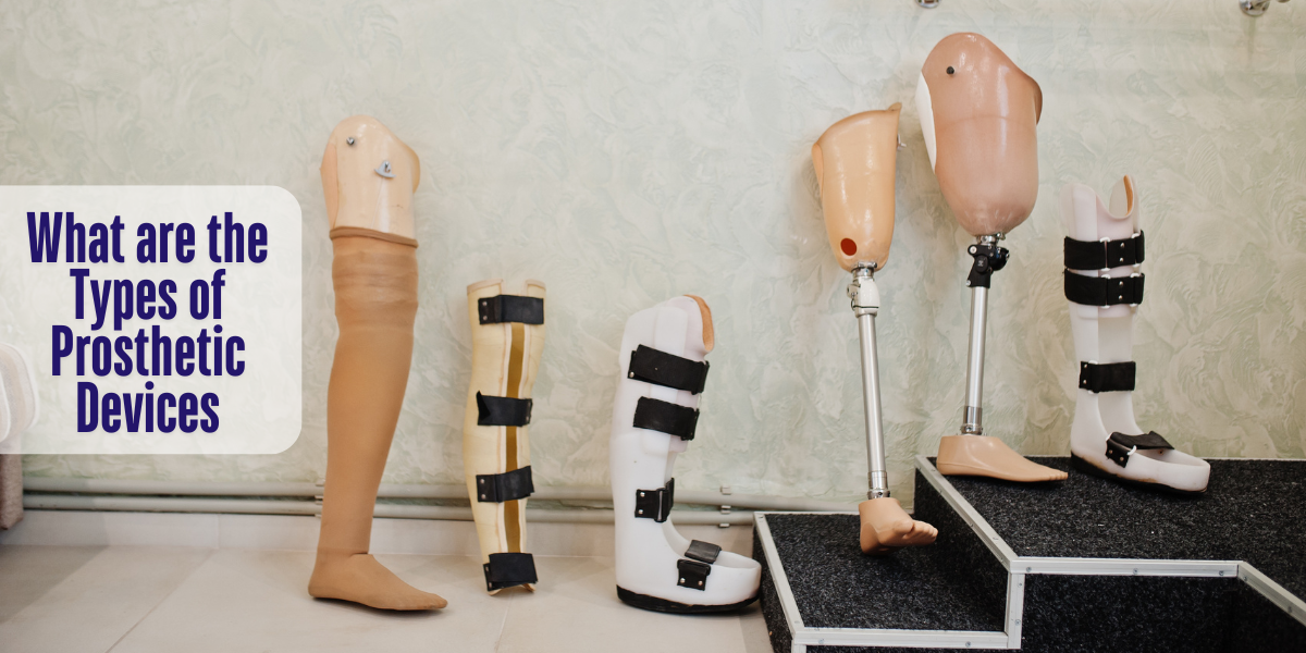 Types of Prosthetic Devices