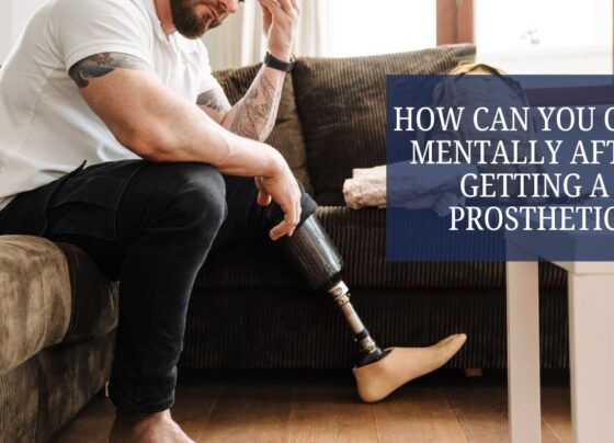 How Can You Cope Mentally After Getting a Prosthetic