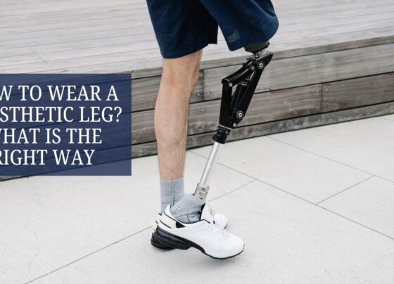 How to Wear a Prosthetic Leg What is the Right Way
