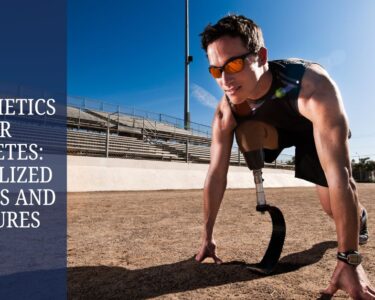 Prosthetics for Athletes Specialized Designs and Features