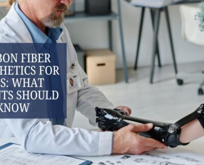Carbon Fiber Prosthetics for Kids What Parents Should Know