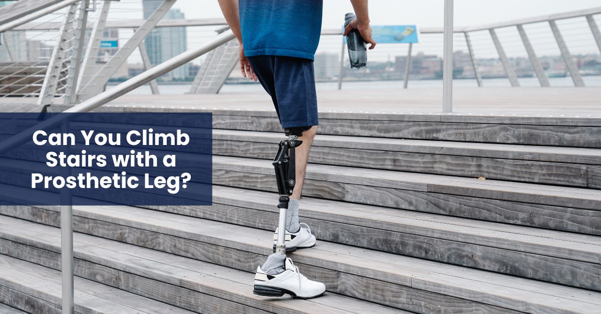 Can You Climb Stairs with a Prosthetic Leg?