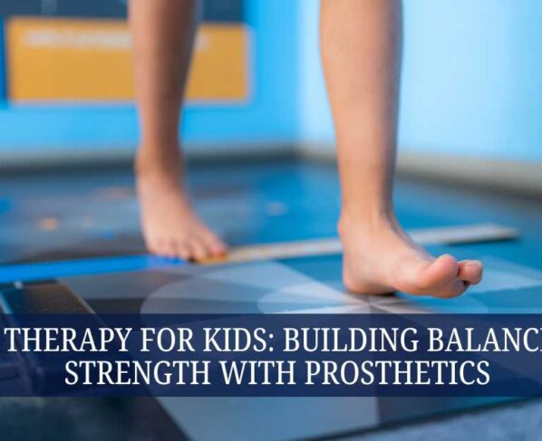 Gait Therapy for Kids Building Balance and Strength with Prosthetics