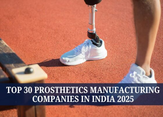 Top 20 Prosthetic Manufacturing Companies in India 2025