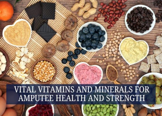 Vital Vitamins and Minerals for Amputee Health and Strength