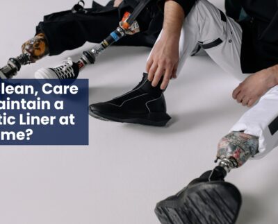 How to Clean, Care and Maintain a Prosthetic Liner at home