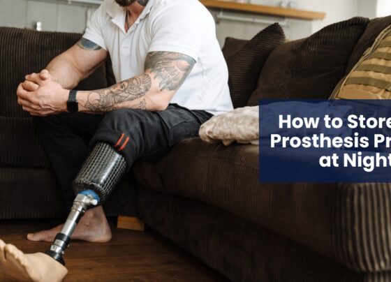 How to Store Your Prosthesis Properly at Night?