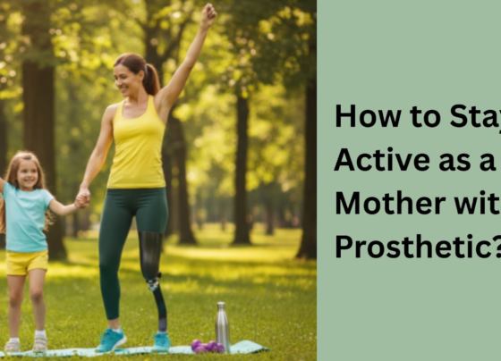 How to Stay Active as a Mother with a Prosthetic?